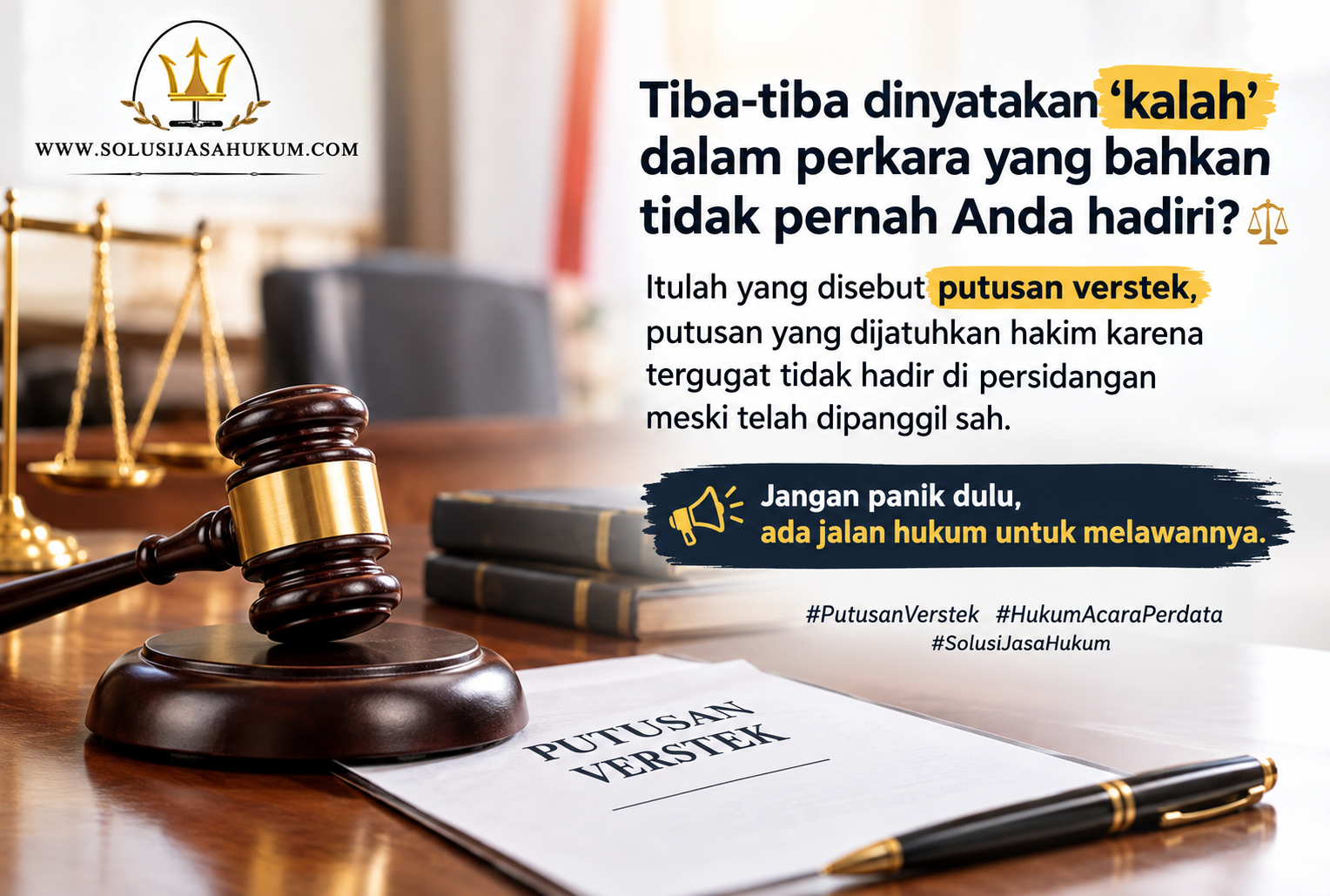 Putusan Verstek Adalah, Pengertian, Penyebab, dan Upaya Hukum Melawannya dalam Perkara Perdata