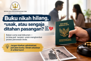 buku nikah hilang atau di tahan pasangan