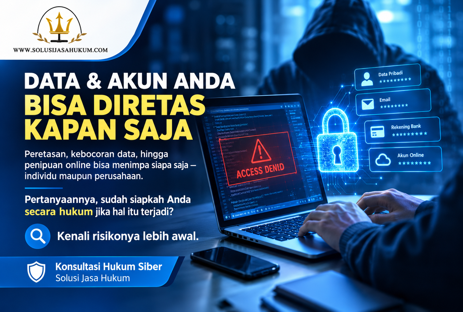 Konsultasi Hukum Siber untuk Individu dan Korporasi